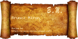 Bruncz Miron névjegykártya